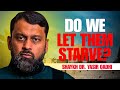 How Can We Be Comfortable While Gaza Hungers? | Shaykh Dr. Yasir Qadhi