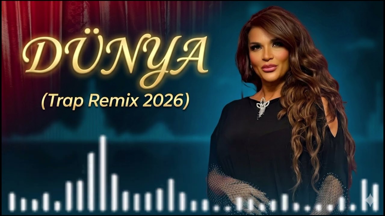 Xumar Qədimova - Dünya (Official Trap Remix 2026)