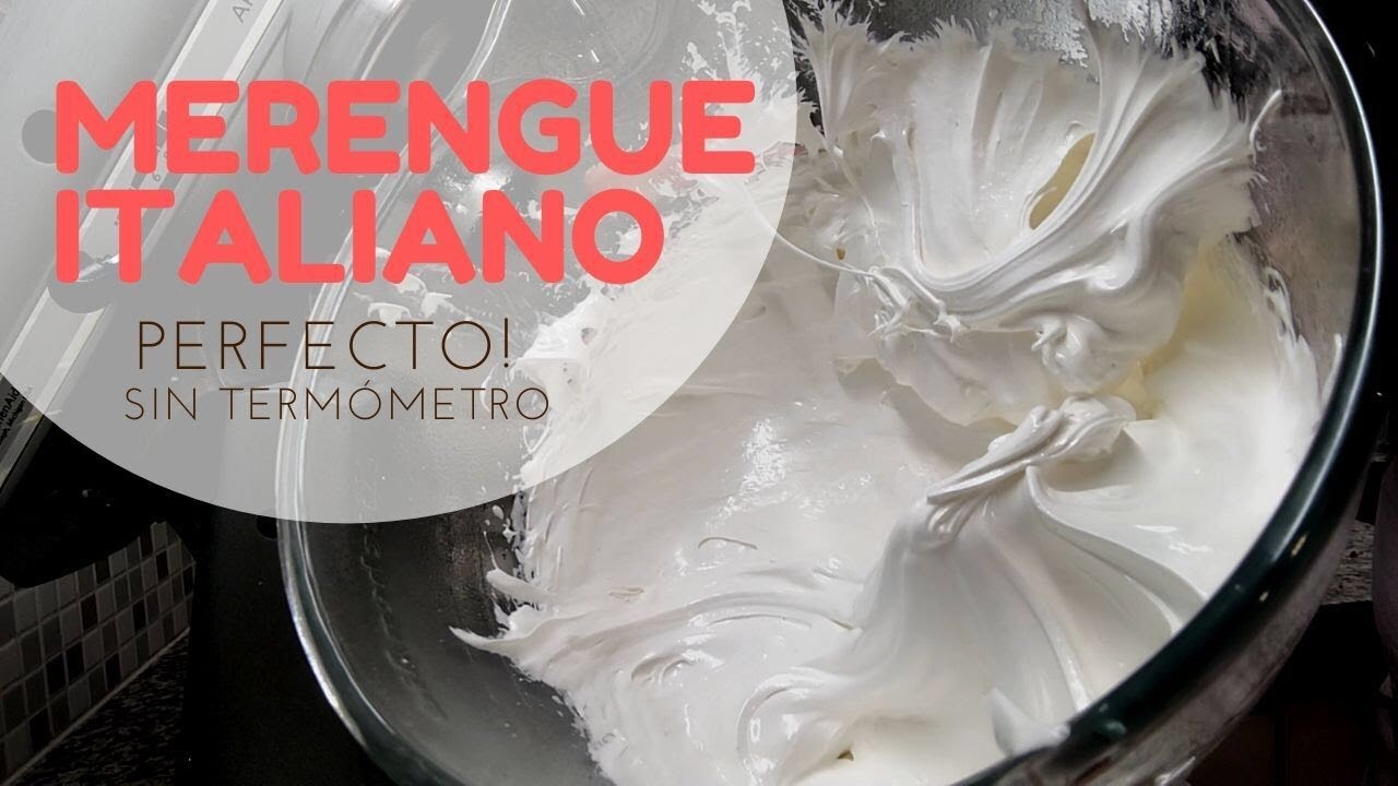 Receta de MERENGUE ITALIANO: todos los secretos para no fallar en el intento