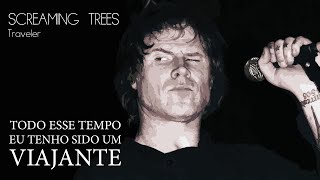 Screaming Trees - Traveler (Legendado em Português)