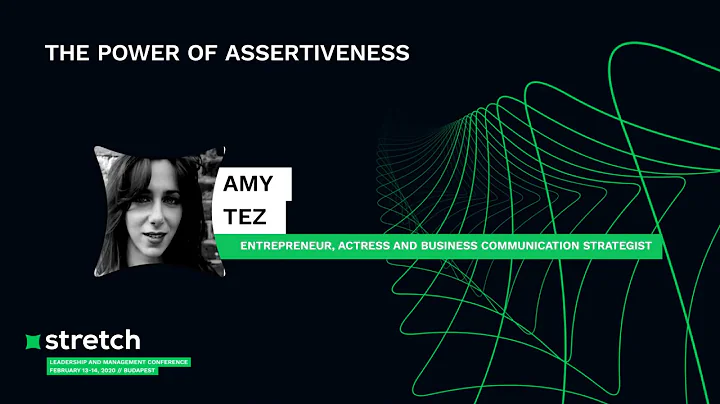 Amy Tez: The Power of Assertiveness at Stretch Con...