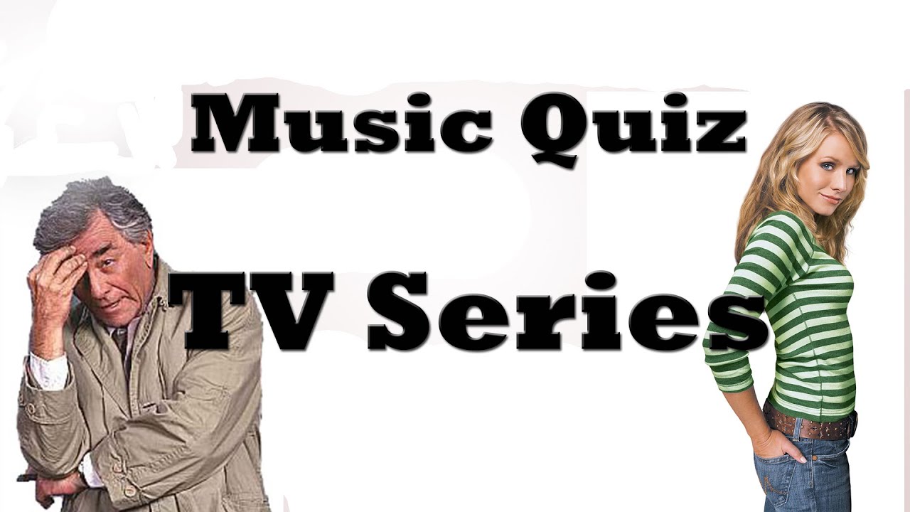 Music Quiz - TV Series - YouTube