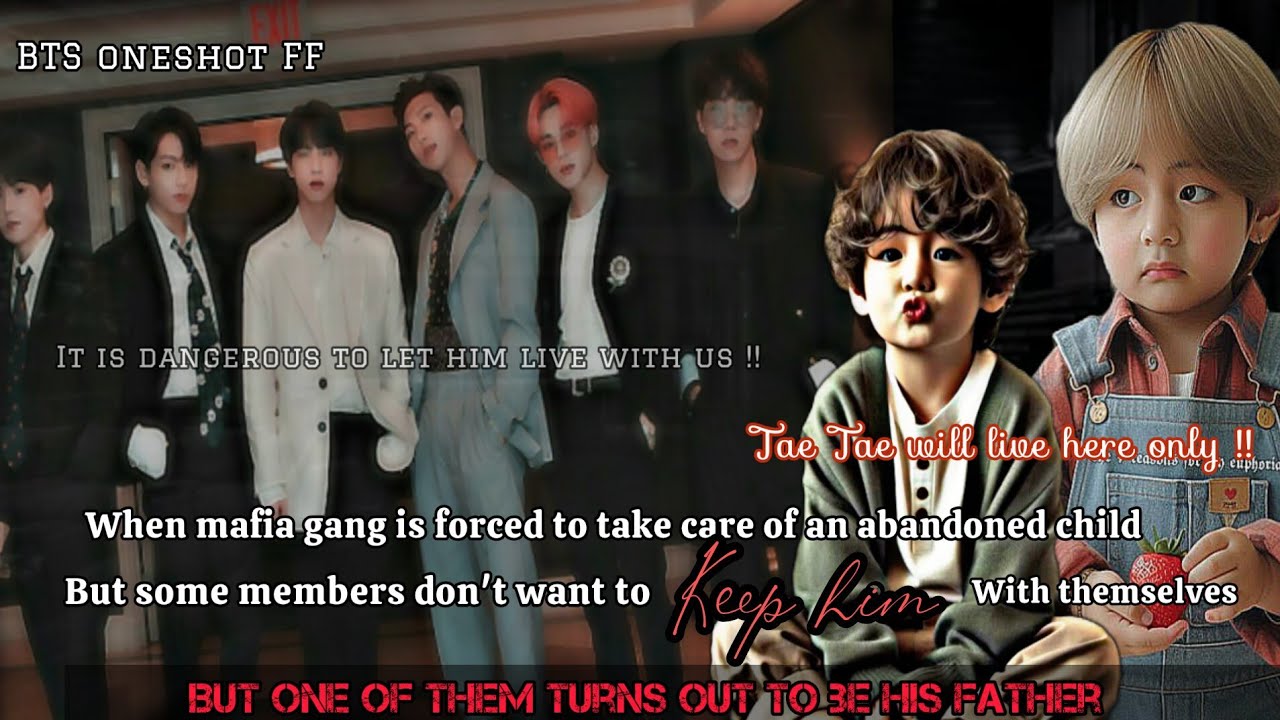 ||When Mafia gang is forced to Take care of a child...|| #btsoneshotff #ot7ff #oneshotff #mafiaff