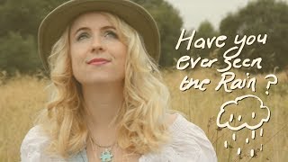 Video thumbnail of "Have You Ever Seen The Rain? - Creedence Clearwater Revival (Cover by Louise Steel)"