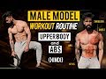 MALE MODEL WORKOUT PLAN | UPPER BODY and ABS Workout To Get Body Like a MODEL