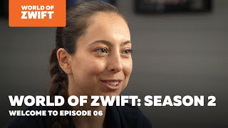 World of Zwift: Season 2, Episode 6