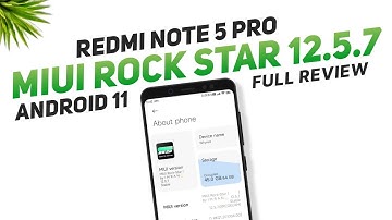 MIUI Rock Star 12.5.7 Stable For Redmi Note 5 Pro | Android 11 | Smooth UI | Xiaomi Parts & More