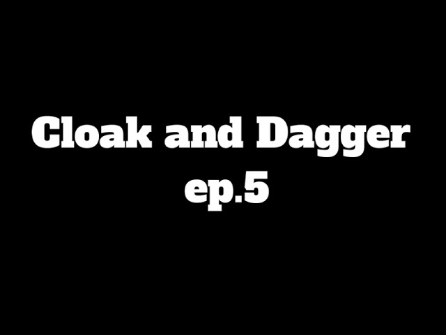 WDW Imagine |Cloak and Dagger ep.5| class=