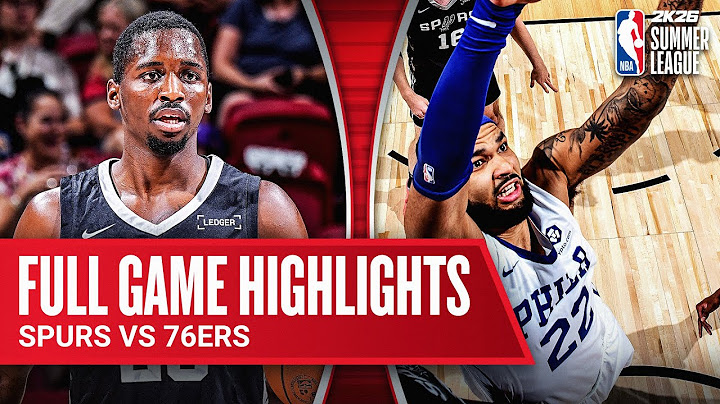 SPURS vs 76ERS | NBA SUMMER LEAGUE | FULL GAME HIGHLIGHTS | July 10, 2025