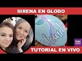 Cola de Sirena Pintada en Globo de Látex