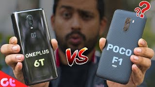 Poco F1 vs OnePlus 6T Full Comparison, Camera, Speed, Design, Battery | GT Hindi