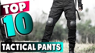 Best Tactical Pant In 2025- Top 10 New Tactical Pants Review