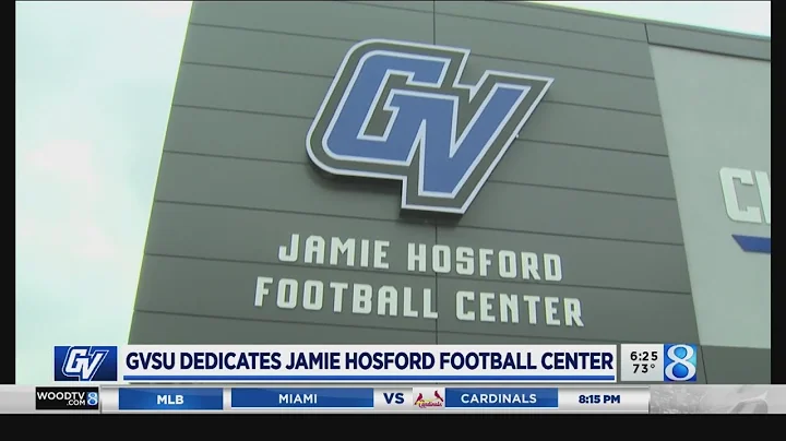 GVSU dedicates Jamie Hosford Football Center
