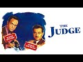 The Judge (1949) [Newly Restored HD Version] | Official Trailer