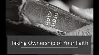 Taking Ownership of Your Faith (Tim Lewis)