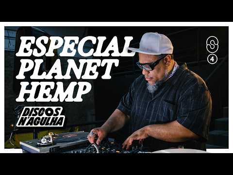 Discos N'Agulha - Especial Planet Hemp por BNegão