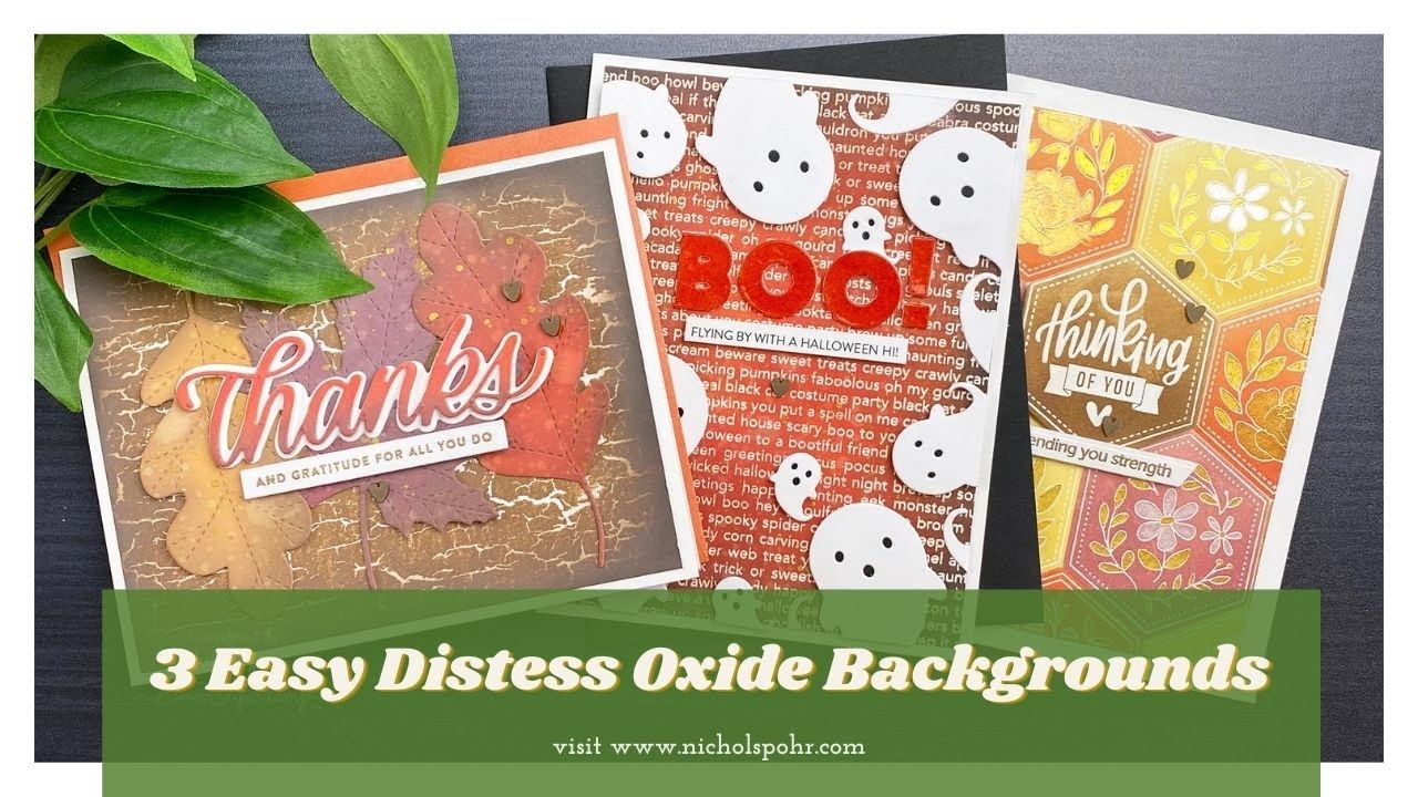 3 Easy Distress Oxide Backgrounds (Simon Says Stamp)