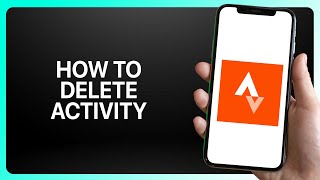 How To Delete Activity in Strava Tutorial