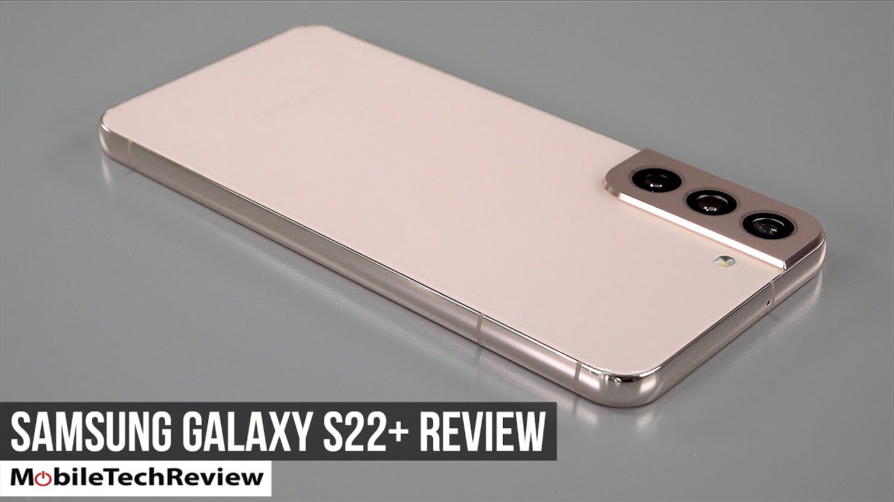 Samsung Galaxy S22 Plus Smartphone Review
