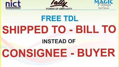 Free TDL | shipped to - billed to instead of consignee - buyer in tally GST | Hetansh Academy