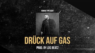 HEMSO TYPE BEAT - DRÜCK AUF GAS (Prod. by Ld$)