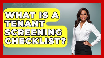 What Is A Tenant Screening Checklist? - Home Investing Experts