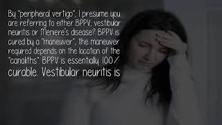 Can Peripheral Vertigo Heal By Itself With Betahistine Only Without Maneuvers