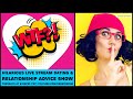 WTF? TUESDAY! #Dating #Relationship #Advice #Q&A (9/29/20)