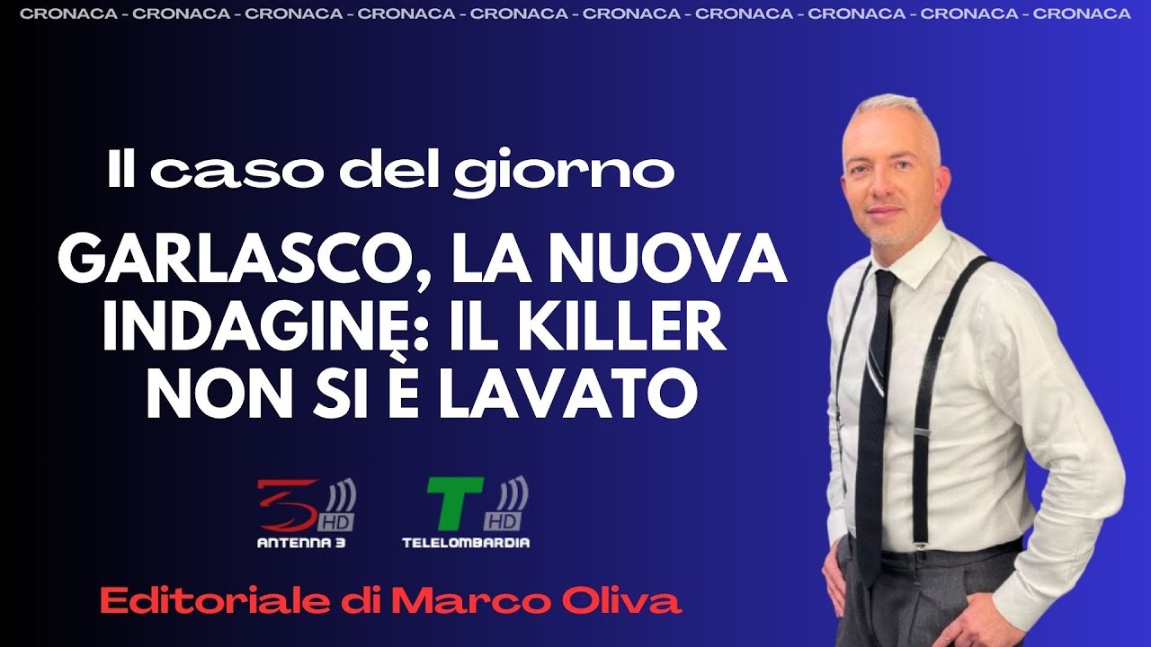 GARLASCO, LA NUOVA INDAGINE: IL KILLER NON SI È LAVATO LE MANI