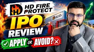 HD Fire Protect IPO Review | Apply or Avoid | HD Fire Protect IPO GMP, Dates and Details #ipo