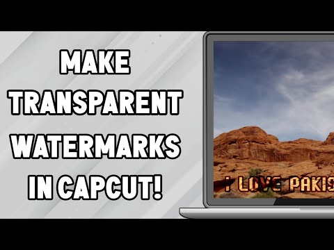 How to make a transparent watermark in capcut (pc)