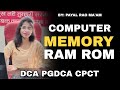 कंप्यूटर मेमोरी किसे कहते है। what is memory #memory #dca#pgdca #cpct #computermemory #ramrom