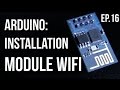 Uri  arduino ep16  installation du module wifi esp8266