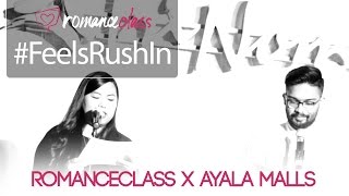 Download Lagu #FeelsRushIn || #romanceclass x Ayala Malls x Little Free Library MP3