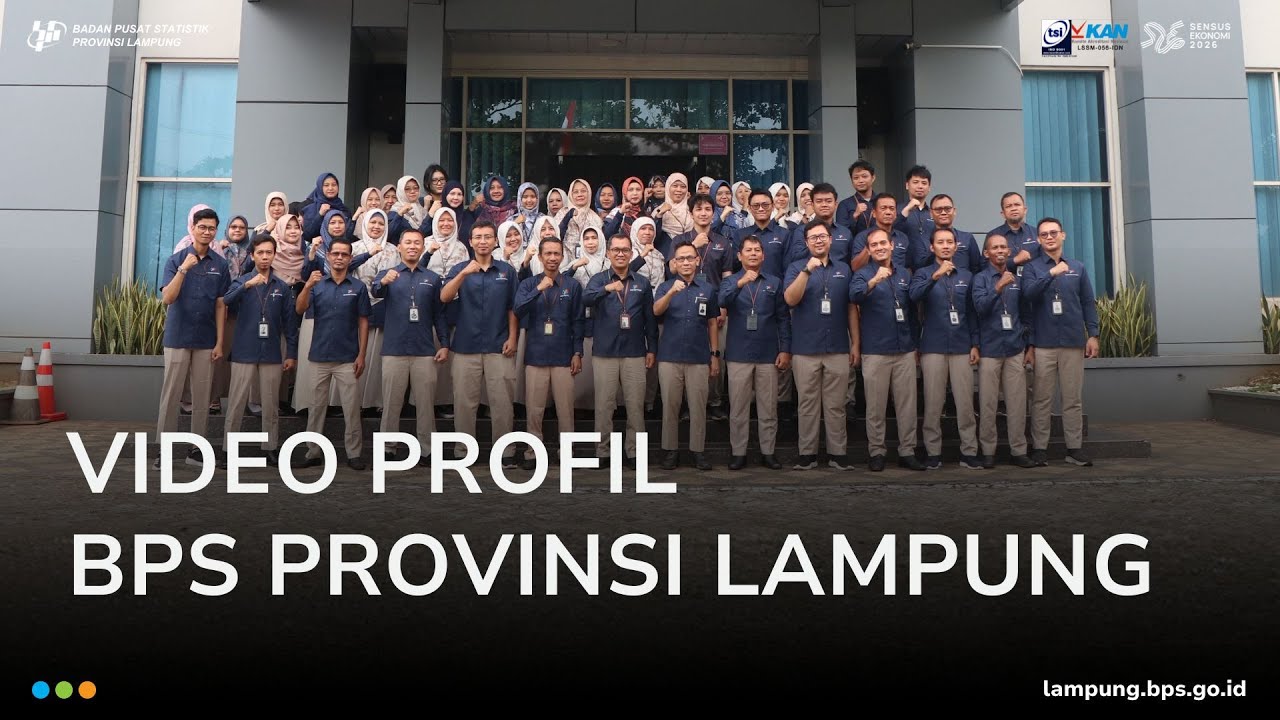 VIDEO PROFIL BPS PROVINSI LAMPUNG 2026