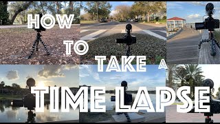 HOW TO TAKE A TIME LAPSE! (how i do it)