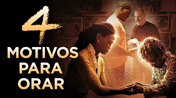 Qual o motivo da oração?