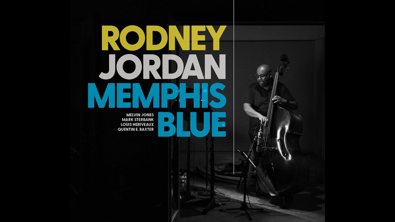 Jazz Album: Memphis Blue by Rodney Jordan