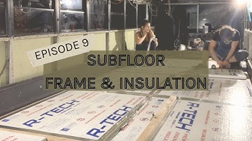 Floor Framing + Insulation mistakes included | Skoolie Conversion Series