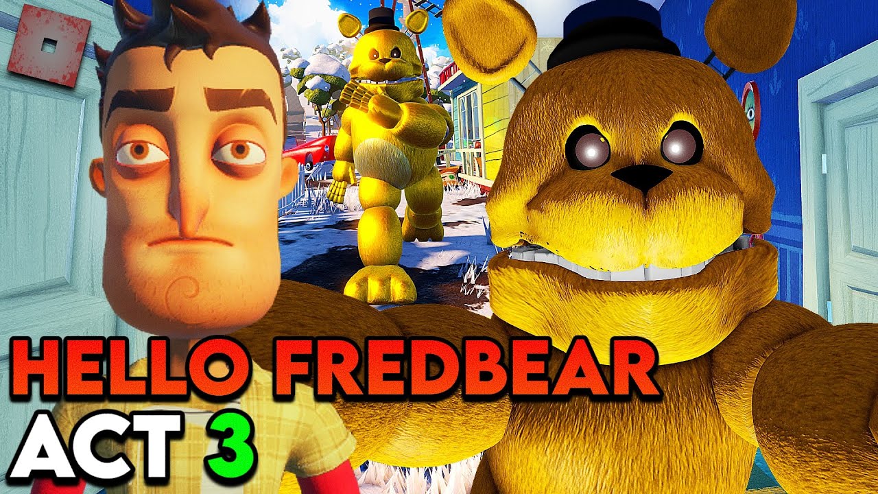 ROBLOX - Hello Fredbear (ACT 3) - [Full Walkthrough]