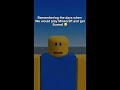 The good old days  fyp roblox nostalgia shorts