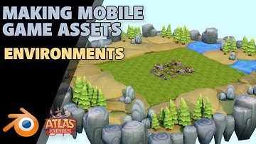 Making Mobile Game Assets | The Environment | Atlas Empires
