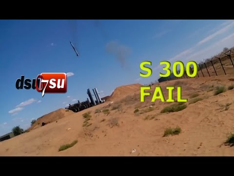 Epic Fail of Russian S300 Missile System - ??? ???? ??????? ?? 300 ???????