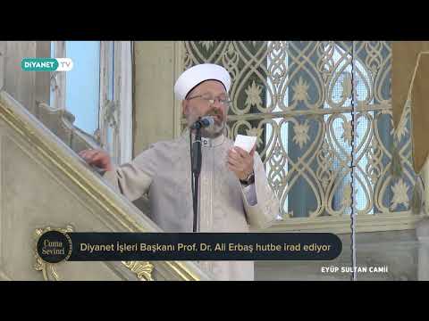 Diyanet İşleri Başkanı Prof. Dr. Ali Erbaş Hutbe İrad Etti - 21 Temmuz 2023