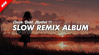 Cocok buat Nyantai !!! Full Album Slow Remix Lagu Barat Terbaru 2024 (Gojo Fvnky)