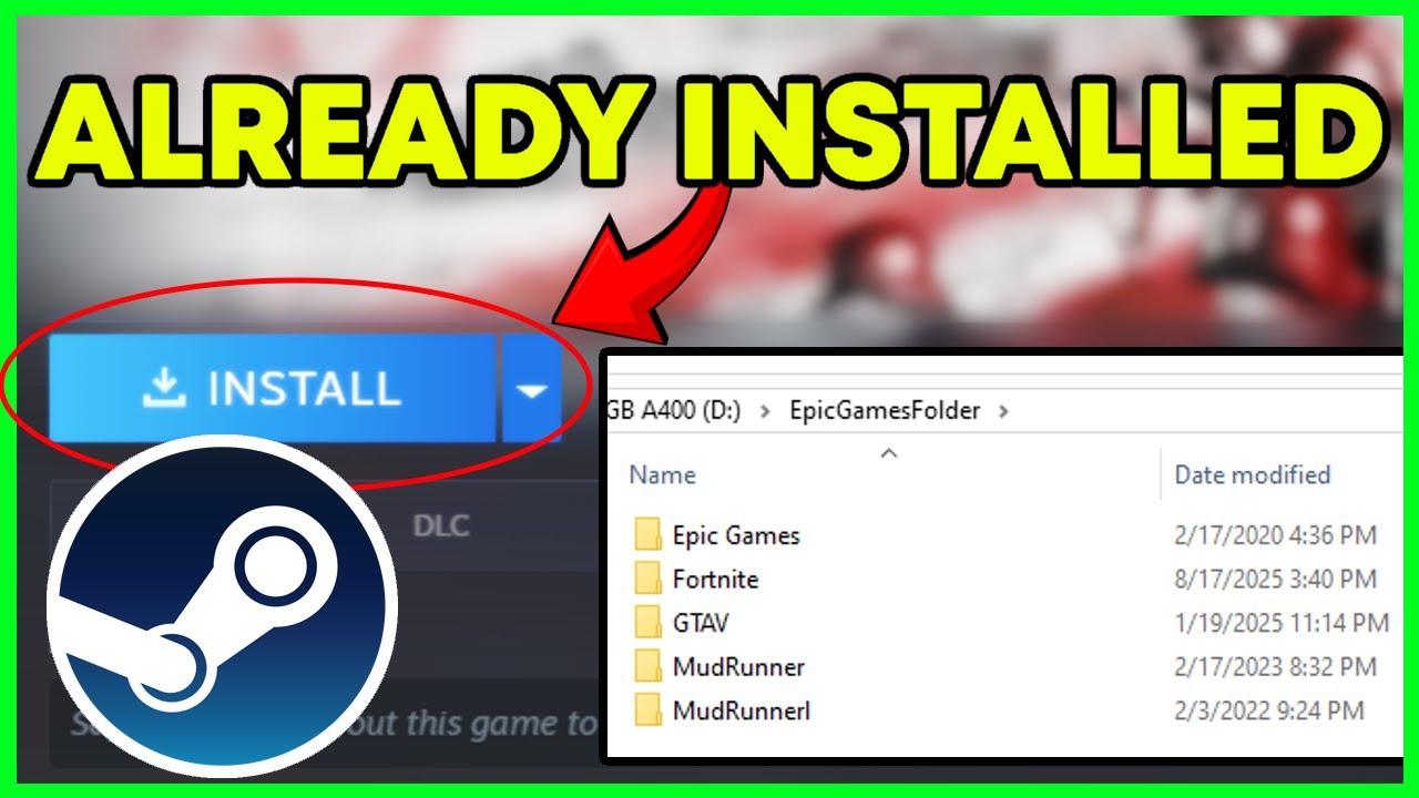 How To Locate Steam Games Already Installed That You Have Backed Up. No ...