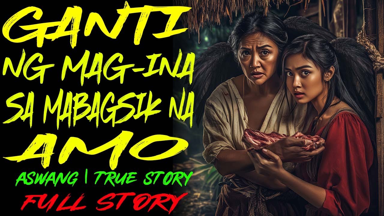 GANTI NG MAG INA SA MABAGSIK NA AMO | Kwentong Aswang | True Story