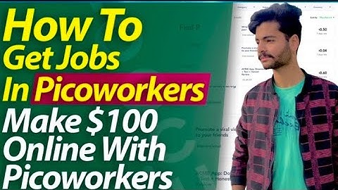 How To Get Jobs in PicoWorker || Make Earn Money 💰 || Part Time Job For Student.
