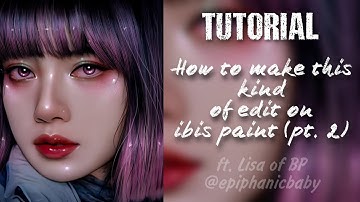 HOW TO MAKE THIS EDIT ON IBISPAINT pt. 1 | Smudge Edit Tutorial | ft. Lisa | @epiphanicbaby