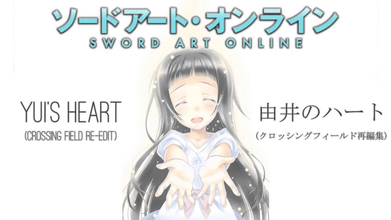 Sword Art Online ソードアート オンライン Yui S Heart Crossing Field Re Edit Youtube
